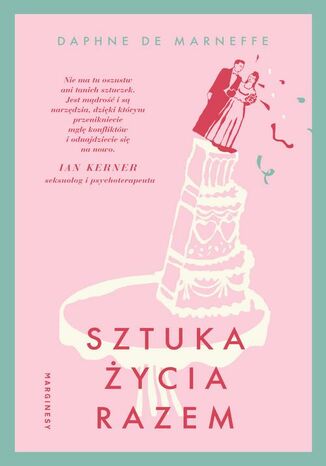 Sztuka życia razem Dr Daphne De Marneffe - okladka książki