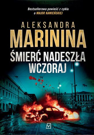 Śmierć nadeszła wczoraj Aleksandra Marinina - okladka książki