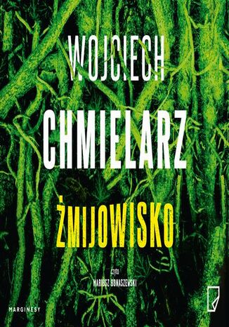 Żmijowisko Wojciech Chmielarz - okladka książki