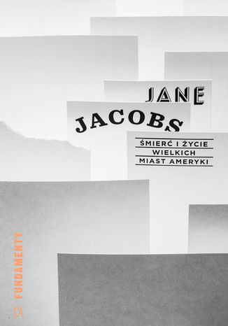 Śmierć i życie wielkich miast Ameryki Jane Jacobs - okladka książki