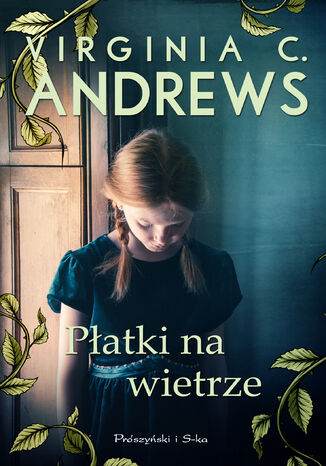 Płatki na wietrze Virginia C. Andrews - okladka książki