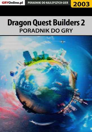 Dragon Quest Builders 2 - poradnik do gry Dawid Lubczyński - okladka książki