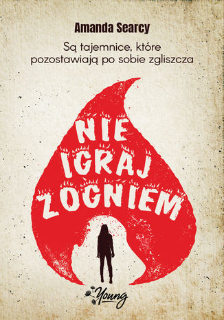 Nie igraj z ogniem Amanda Searcy - okladka książki