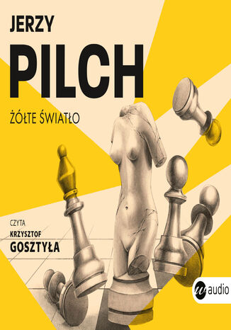 Żółte światło Jerzy Pilch - okladka książki
