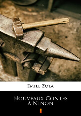 Nouveaux Contes  Ninon Émile Zola - okladka książki