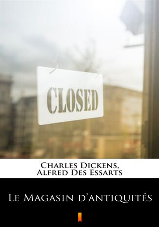 Le Magasin dantiquités Charles Dickens - okladka książki