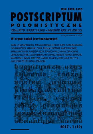 "Postscriptum Polonistyczne" 2017, nr 1 (19): W kręgu badań językoznawczych red. Romuald Cudak, Maria Czempka-Wewióra, Marcin Maciołek - okladka książki