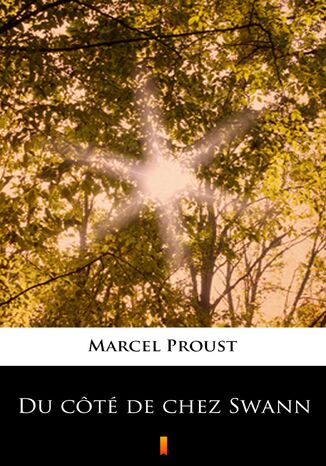 Du côté de chez Swann Marcel Proust - okladka książki