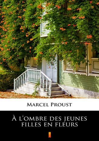 lombre des jeunes filles en fleurs Marcel Proust - okladka książki