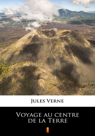 Voyage au centre de la Terre Jules Verne - okladka książki