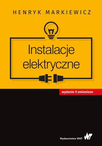 Instalacje elektryczne Henryk Markiewicz - okladka książki