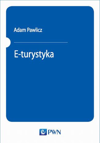 E-turystyka Adam Pawlicz - okladka książki