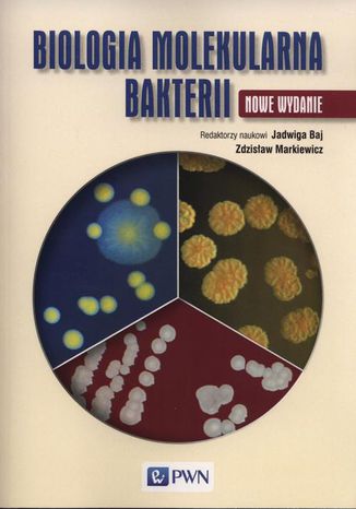 Biologia molekularna bakterii Zdzisław Markiewicz, Jadwiga Baj - okladka książki