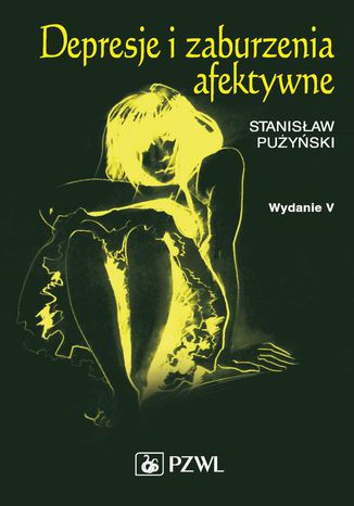 Depresje i zaburzenia afektywne Stanisław Pużyński - okladka książki