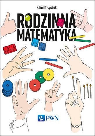 Rodzinna matematyka Kamila Łyczek - okladka książki