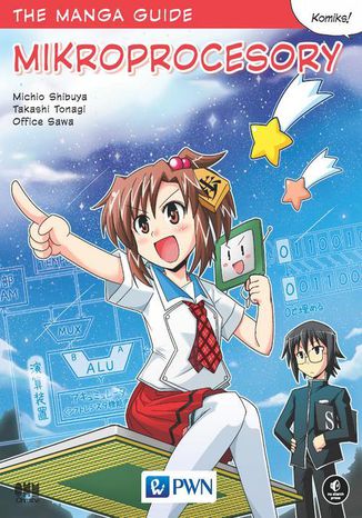 The manga guide. Mikroprocesory Sawa Office, Shibuya Michio, Tonagi Takashi - okladka książki