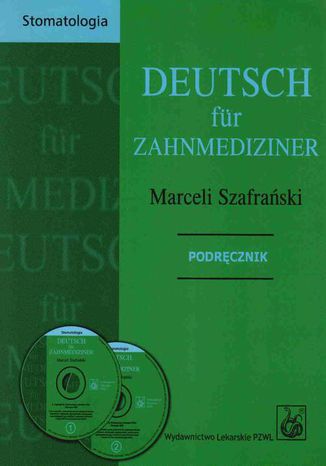 Deutsch fur Zahnmediziner. Podręcznik Marceli Szafrański - okladka książki