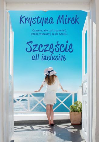 Szczęście all inclusive Krystyna Mirek - okladka książki