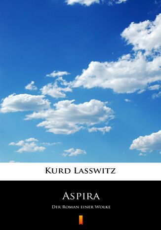 Aspira. Der Roman einer Wolke Kurd Lasswitz - okladka książki