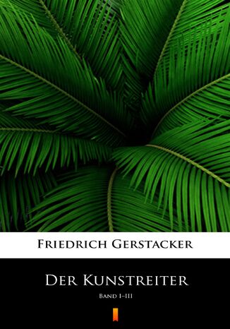 Der Kunstreiter. Band IIII Friedrich Gerstäcker - okladka książki