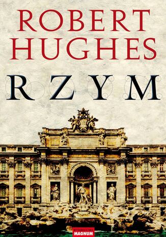 Rzym Robert Hughes - okladka książki