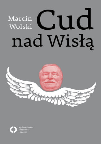 Cud nad Wisłą Marcin Wolski - okladka książki
