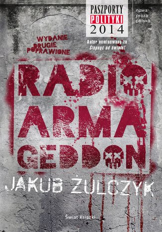 Radio Armageddon Jakub Żulczyk - okladka książki
