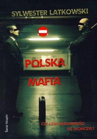 Polska mafia Sylwester Latkowski - okladka książki