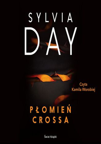 Płomień Crossa Sylvia Day - okladka książki