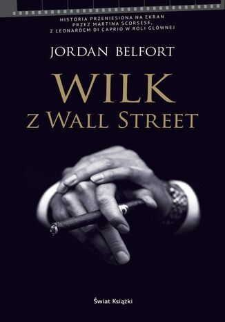 Wilk z Wall Street Jordan Belfort - okladka książki