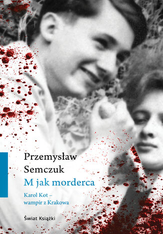 M jak morderca Przemysław Semczuk - okladka książki