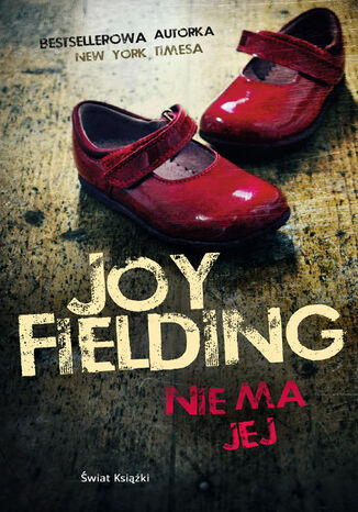 Nie ma jej Joy Fielding - okladka książki