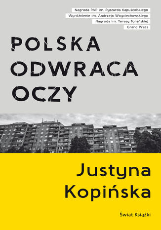 Polska odwraca oczy Justyna Kopińska - okladka książki