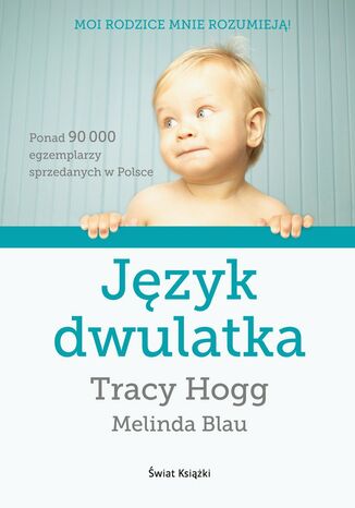 Język dwulatka Tracy Hogg, Melinda Blau - okladka książki