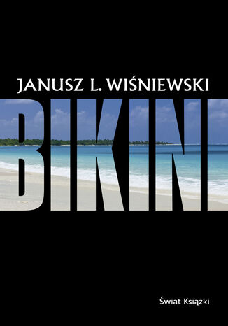 Bikini Janusz L. Wiśniewski - okladka książki