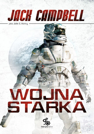 Trylogia Starka (#1). Wojna Starka Jack Campbell - okladka książki