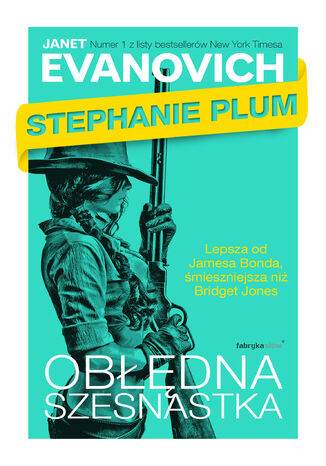 Obłędna szesnastka Janet Evanovich - okladka książki