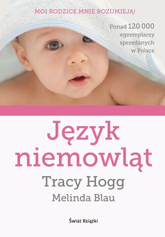 Język niemowląt Tracy Hogg, Melinda Blau - okladka książki