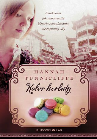 Kolor herbaty Hannah Tunnicliffe - okladka książki