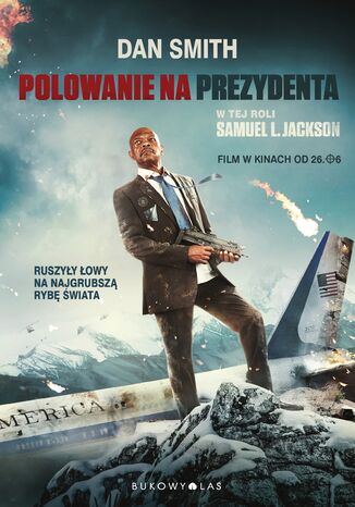 Polowanie na prezydenta Dan Smith - okladka książki
