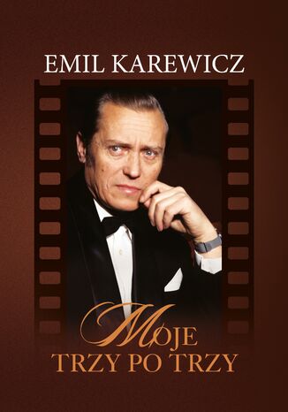 Moje trzy po trzy Emil Karewicz - okladka książki