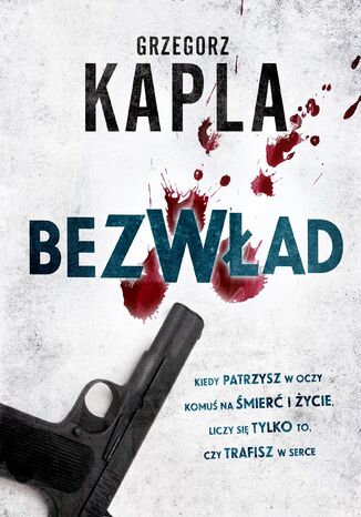 Bezwład Grzegorz Kapla - okladka książki