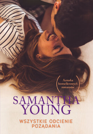 Wszystkie odcienie pożądania Samantha Young - okladka książki