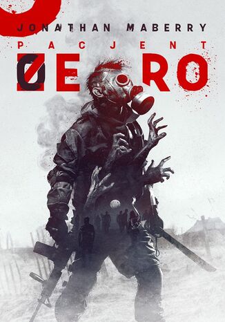 Pacjent zero. Seria Joe Ledger. Tom 1 Jonathan Maberry - okladka książki