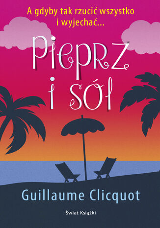 Pieprz i sól Guillaume Clicquot - okladka książki