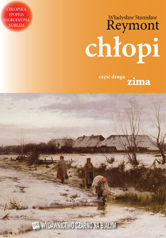 Chłopi (Tom 2). Chłopi. Zima Władysław Reymont - okladka książki