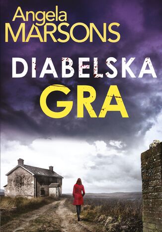 Diabelska gra Angela Marsons - okladka książki