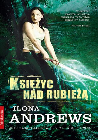 Księżyc nad Rubieżą Ilona Andrews - okladka książki