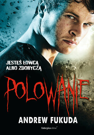 Polowanie Andrew Fukuda - okladka książki