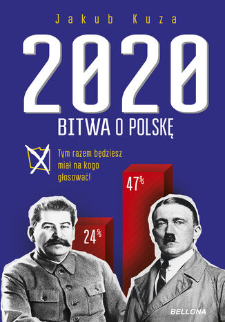 Bitwa o Polskę 2020 Jakub Kuza - okladka książki